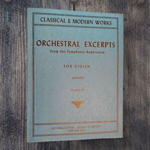 Orchestral Excerpts from Symphonic Repertoire Violin Volume 3 Gingold